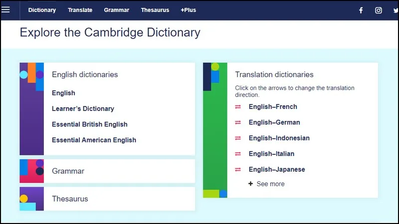 Cambridge Dictionary  là trang dịch yêu thích của dân chuyên Anh