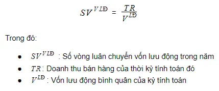 Công thức tính Số vòng luân chuyển vốn lưu động trong năm