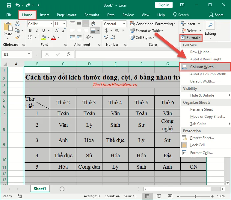 Vào thẻ Home - Format - Column Width