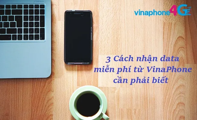 Cách nhận data miễn phí từ VinaPhone