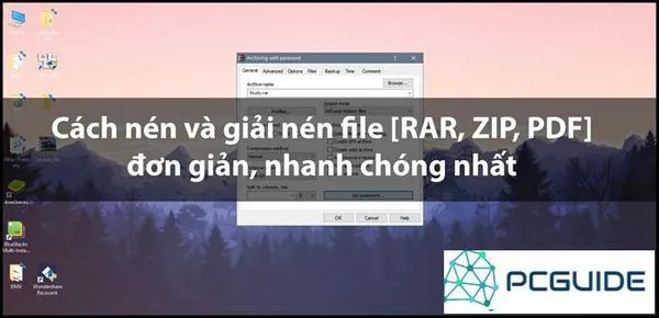 Cách giải nén file bằng WinRar và Windows Explorer đơn giản