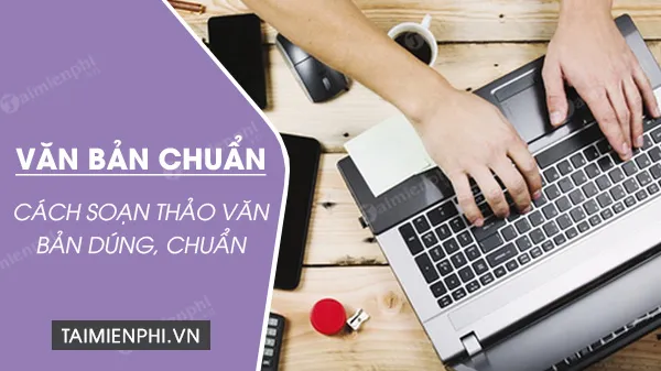 soan thao van ban hanh chinh chuan