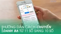 Cách chuyển danh bạ 11 số thành 10 số