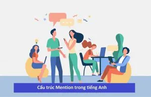 Cấu trúc mention