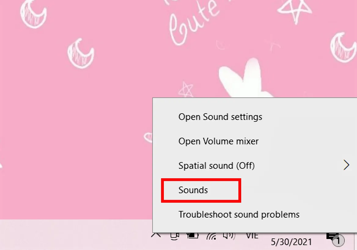 Nhấn chuột phải vào biểu tượng Loa dưới thanh Taskbar  Chọn Sounds.