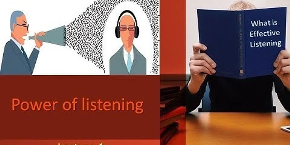 Benefits of effective listening SlideShare