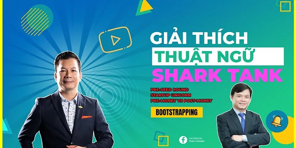 Các thuật ngữ trong Shark Tank Việt Nam