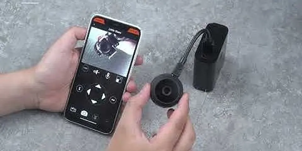 cách sử dụng camera mini