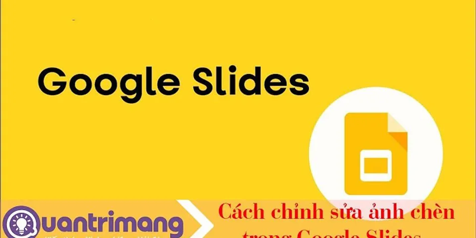Cách chèn ảnh vào Shape trong Google Slide