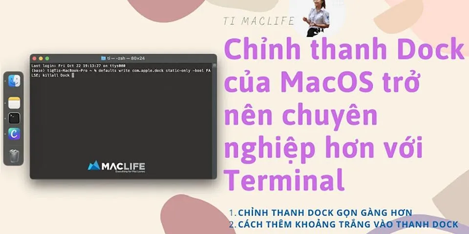 Cách chỉnh thanh Dock trên Macbook