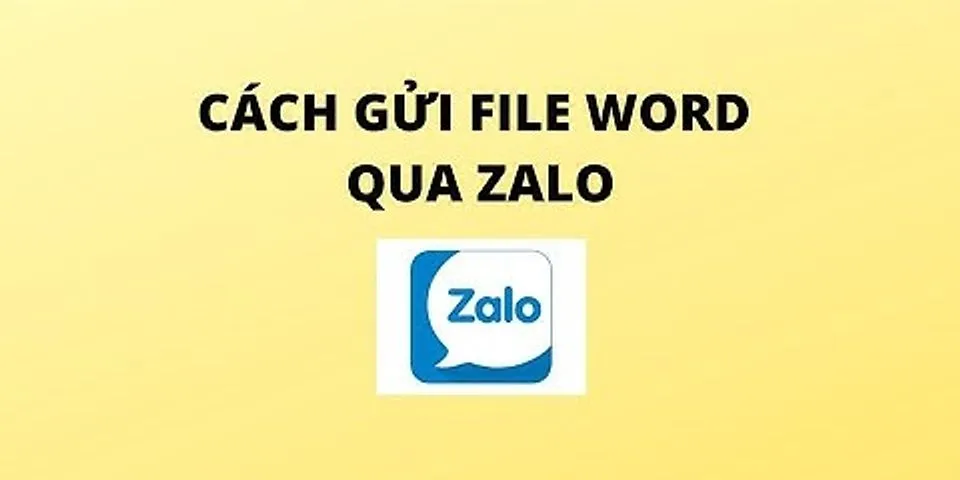 Cách chuyện file word sang Zalo trên máy tính