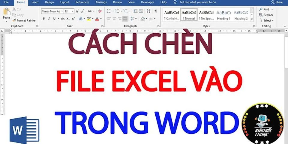 Cách dẫn file Excel vào Word