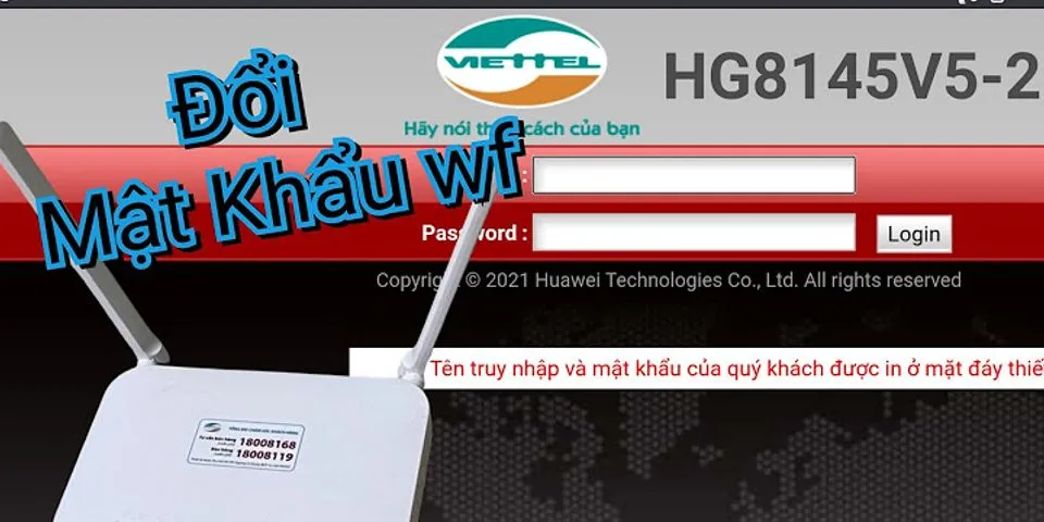 Cách đổi mật khẩu wifi modem Huawei Viettel