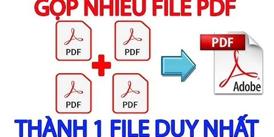 Cách gộp nhiều ảnh thành 1 file PDF trên máy tính