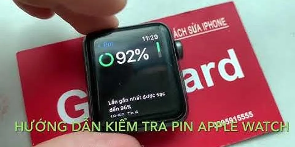 Cách kiểm tra pin Apple Watch Series 2