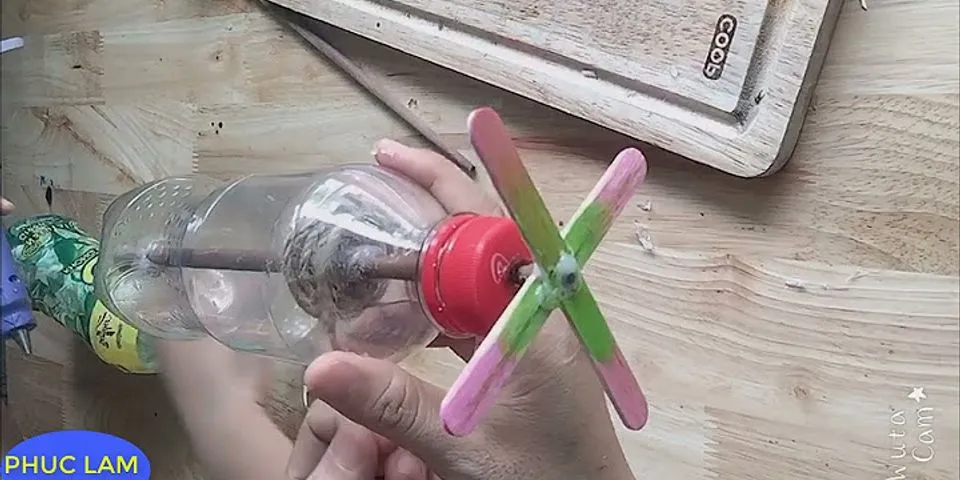 cách làm đồ chơi từ chai nhựa