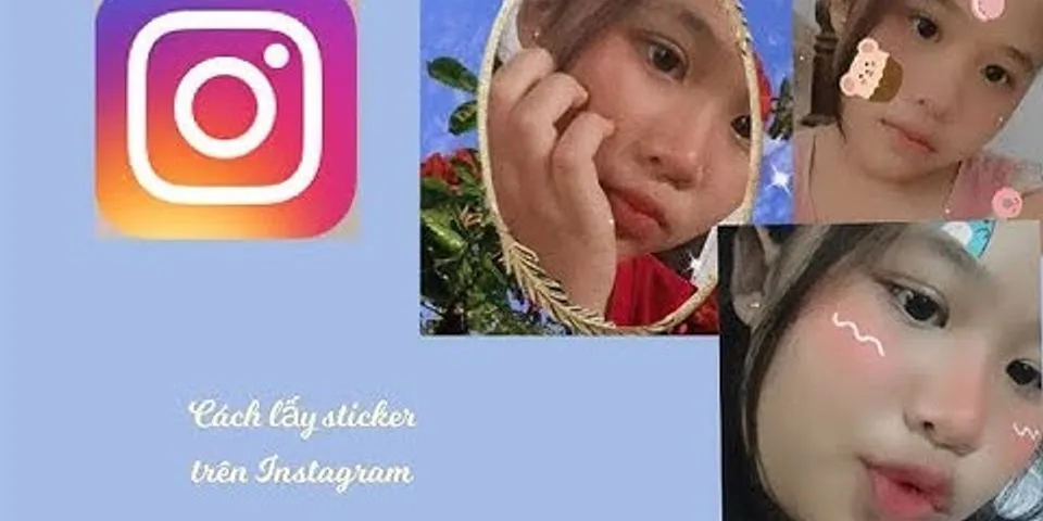 Cách lấy sticker trên Instagram