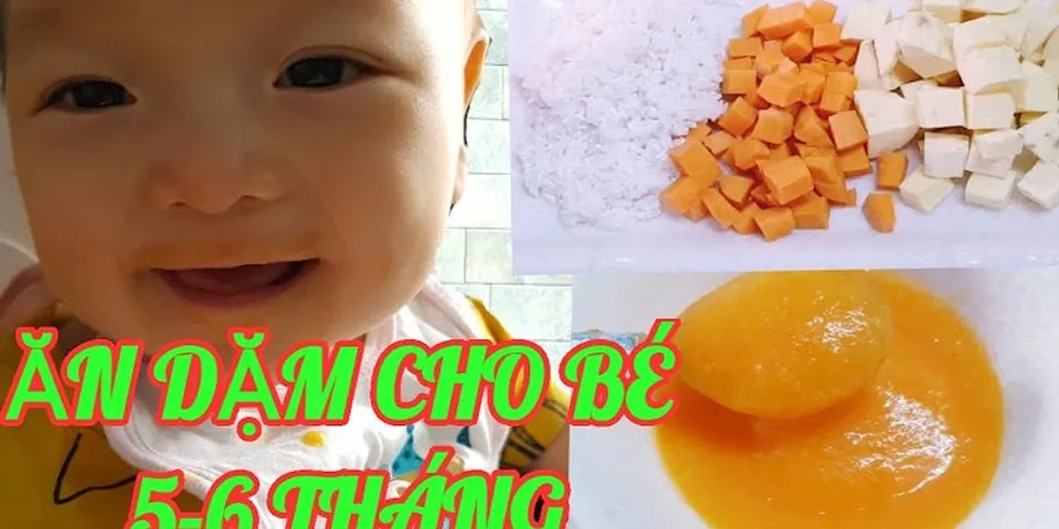 Cách nấu cháo cà rốt cho bé 6 tháng