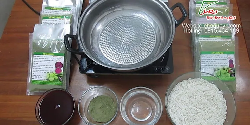 Cách nấu xôi bằng bột lá cẩm