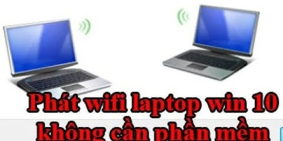 cách phát wifi cho máy tính bàn
