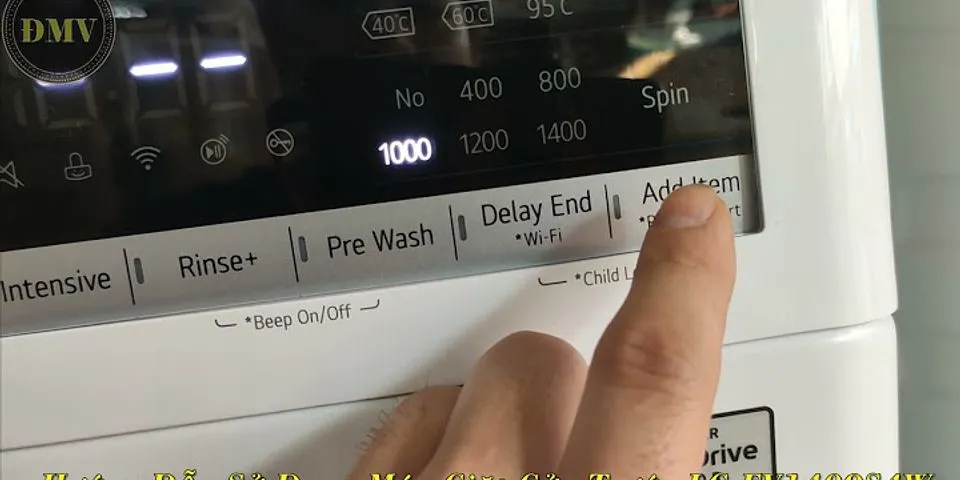 Cách sử dụng máy giặt LG T2309VS2M