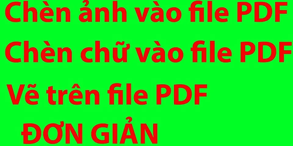 Cách sửa chữ trong file PDF bằng Foxit Reader
