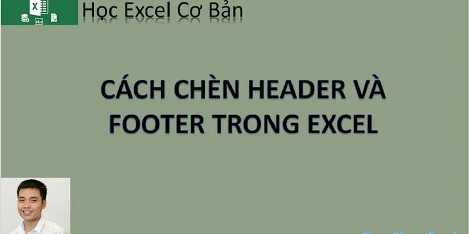 Cách xóa Header trong Excel