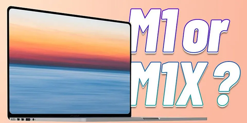 Có nên mua MacBook Pro M1