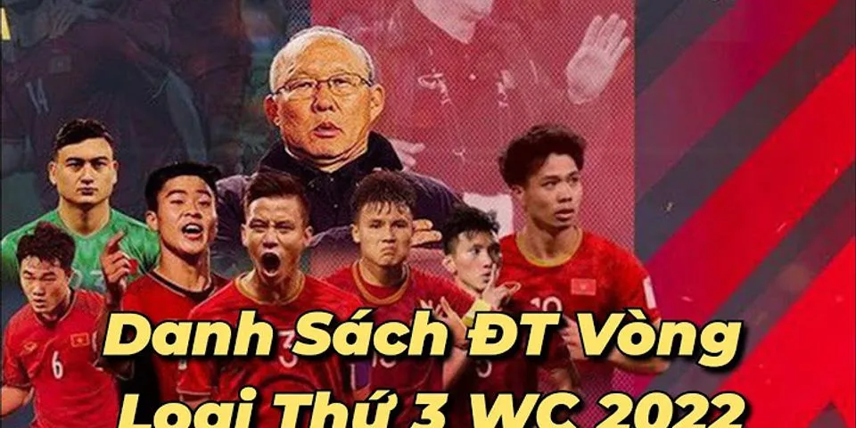 Danh sách đội tuyển Việt Nam vòng loại thứ 3