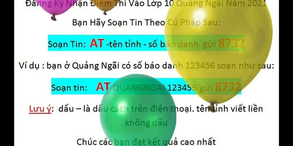 Danh sách học sinh trúng tuyển lớp 10 Quảng Ngãi
