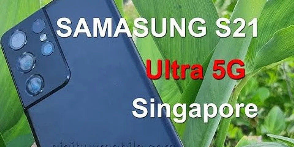 Điện thoại Samsung xách tay Singapore có tốt không