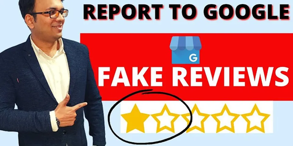 Fake reviews on Google My Business