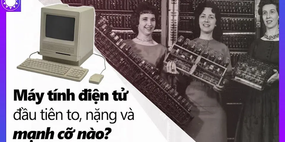Hình ảnh đầu tiên của máy tính khi được phát minh