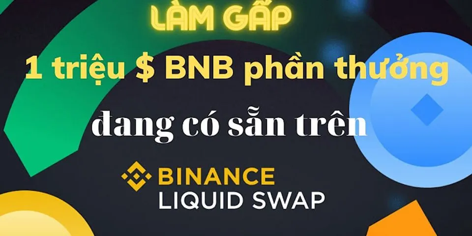Liquid Swap Binance là gì