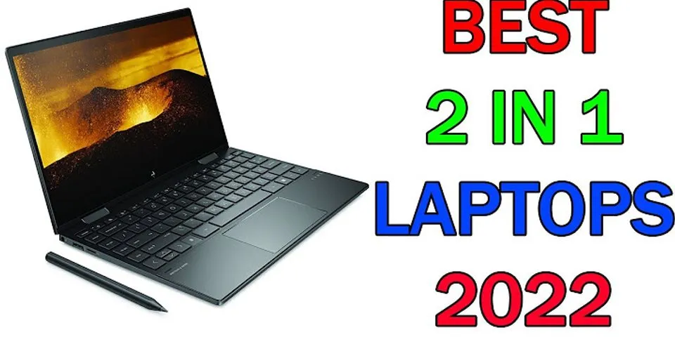 Most powerful 2 in 1 laptop Reddit