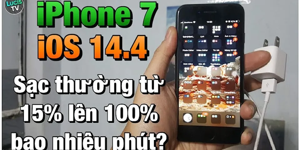 Pin iPhone 7 Plus sạc bao lâu