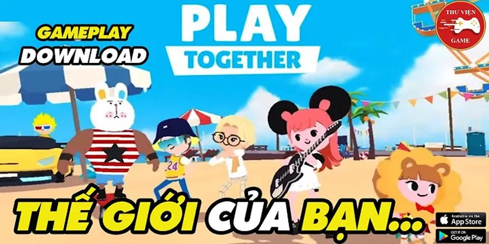 Play Together có nghĩa là gì