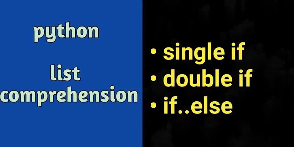 Python double list comprehension with if