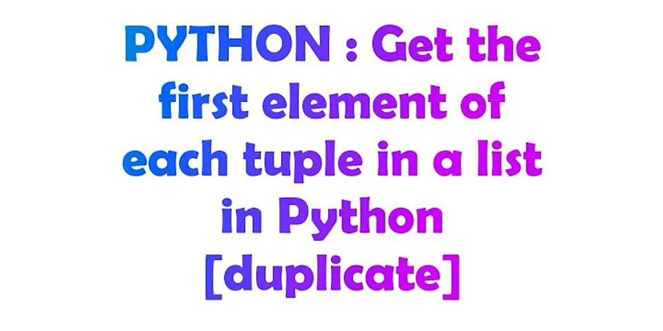 Python get list of first element
