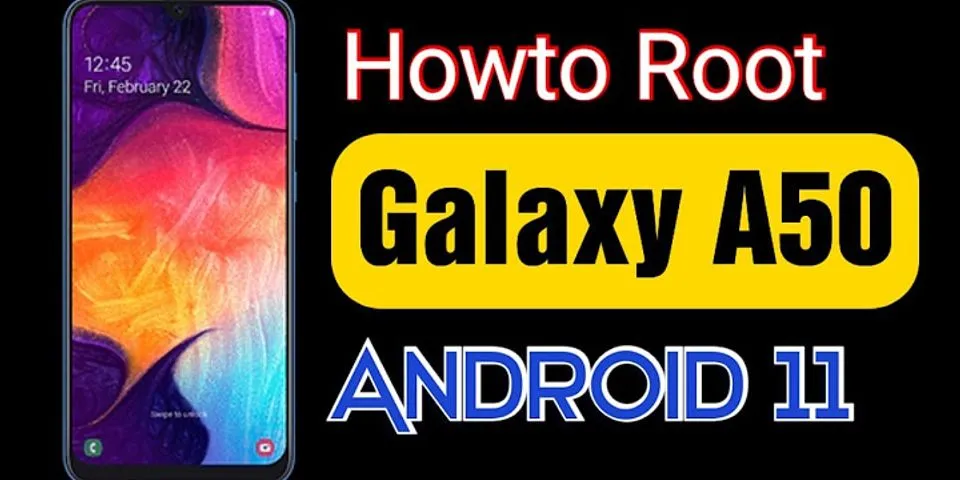 Root Samsung A50 Android 11