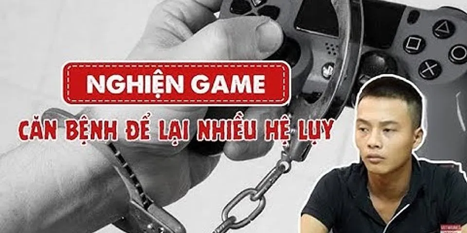Số người nghiện game ở Việt Nam
