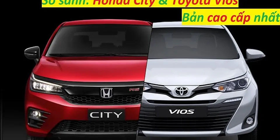 So sánh Honda City RS và Vios G