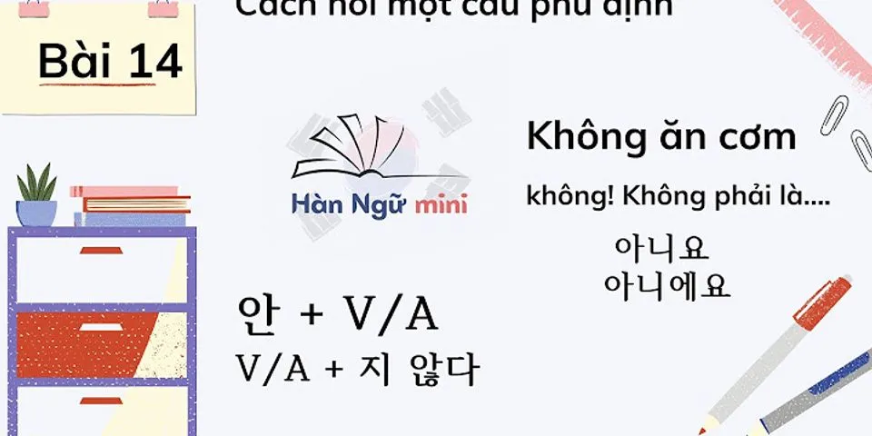 Tôi không giới tiếng Hàn nói như thế nào