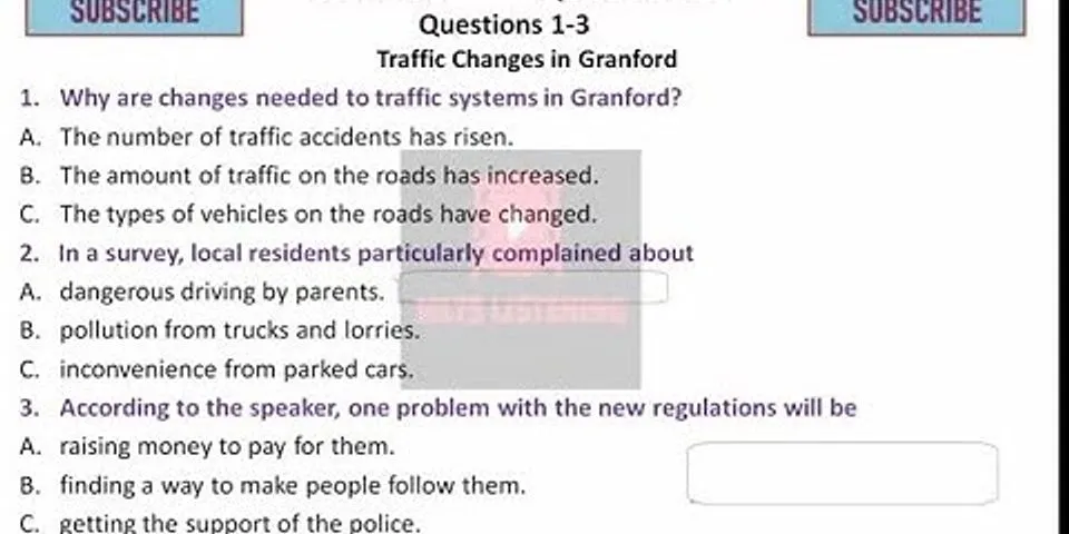 Traffic changes in Granford listening answers