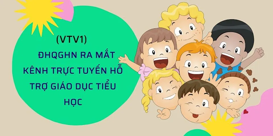 Vai trò của giáo dục tiểu học trong hệ thống giáo dục quốc dân Việt Nam