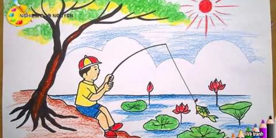Top 5 vẽ tranh câu cá