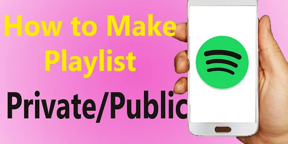 Why can t I make my Spotify playlist public