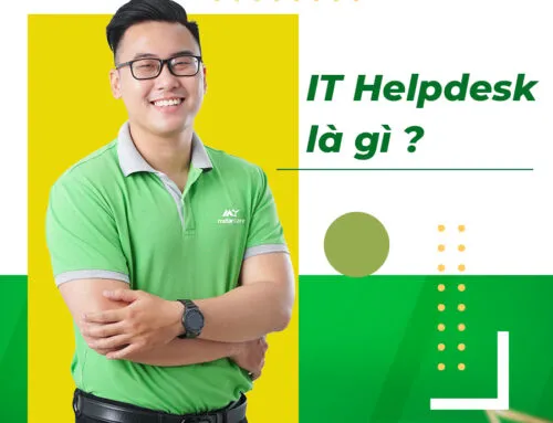 Giải Mã IT Helpdesk Là Gì? Một Tháng Lương Của IT Helpdesk Bao Nhiêu Tiền?