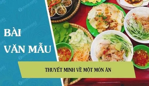 thuyet minh ve mot mon an