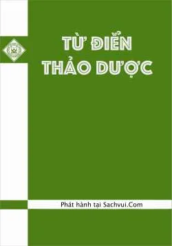 Từ Điển Tra Cứu Thảo Dược - Cây Thuốc